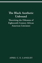 The Black Aesthetic Unbound