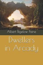 Dwellers in Arcady