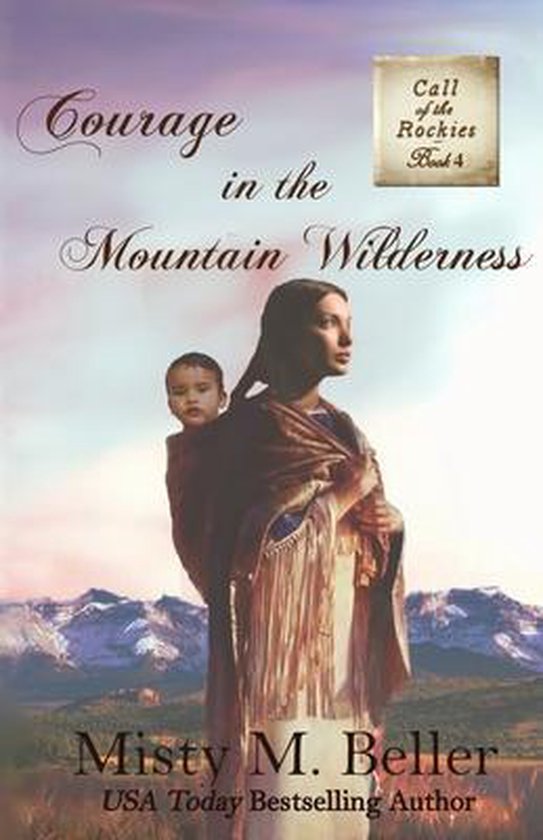 Call of the Rockies- Courage in the Mountain Wilderness - cover