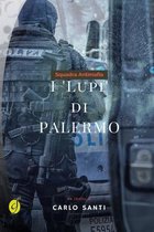 SQUADRA ANTIMAFIA - I  Lupi  di Palermo