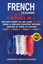 French Short Stories For Beginners: 4 Books in 1