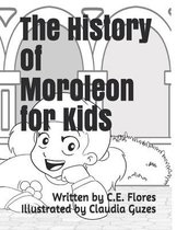 The History of Moroleon for Kids
