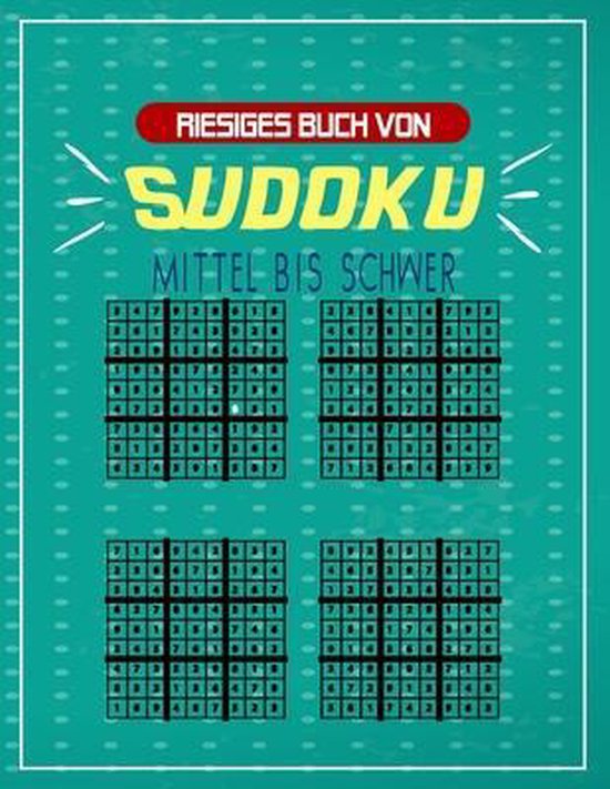 Riesiges Buch von Sudoku Mittel bis Schwer - cover
