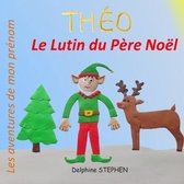 Theo le Lutin du Pere Noel