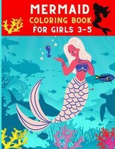 Mermaid coloring book for girls 3-5: Funny relaxation mermaid coloring book for girls