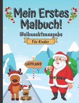Mein Erstes Malbuch! Weihnachtsausgabe Fur Kinder