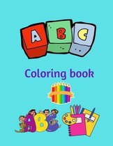 ABC Coloring Book: Alphabet Coloring Book for Kids Ages: 2-5: Black and White Alphabet Letters with Animals