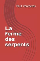 La ferme des serpents