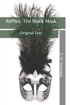 Raffles: The Black Mask