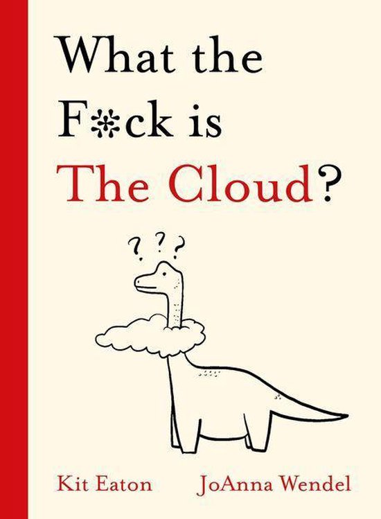 WTF Series - What the F*ck is The Cloud? - cover