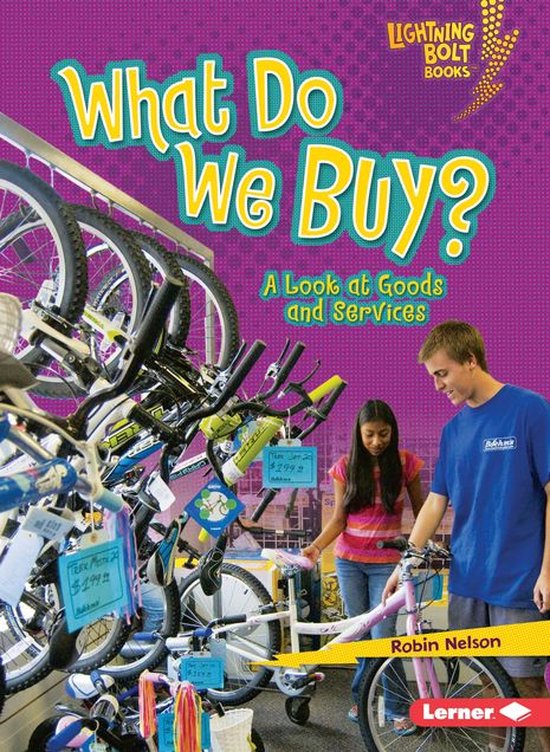 Lightning Bolt Books ® — Exploring Economics - What Do We ... - cover