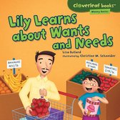 Cloverleaf Books ™ — Money Basics - Lily Learns about Wants and Needs