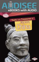 Searchlight Books ™ — What Can We Learn from Early Civilizations? - Tools and Treasures of Ancient China