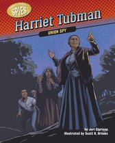 Hidden History — Spies - Harriet Tubman