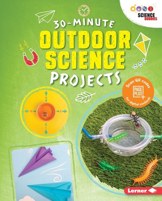 30-Minute Makers - 30-Minute Outdoor Science Projects - cover