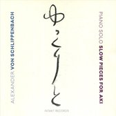 Alexander Von Schlippenbach - Slow Pieces For Aki (CD)