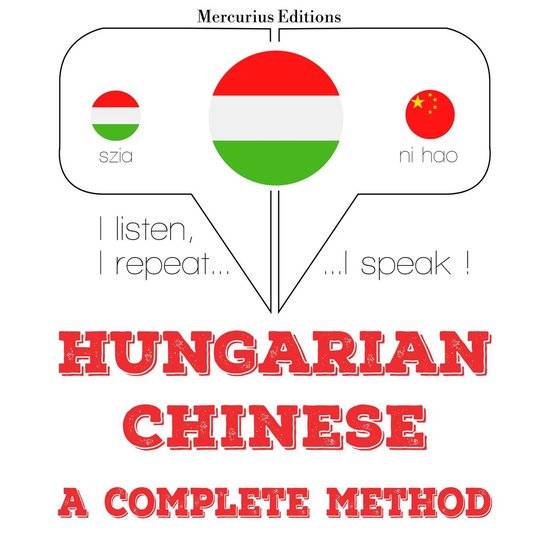 Magyar - kínai: teljes módszer - cover