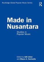 Routledge Global Popular Music Series - Made in Nusantara