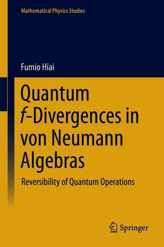Physics and Astronomy (R0) - Quantum f-Divergences in von Ne ... - cover