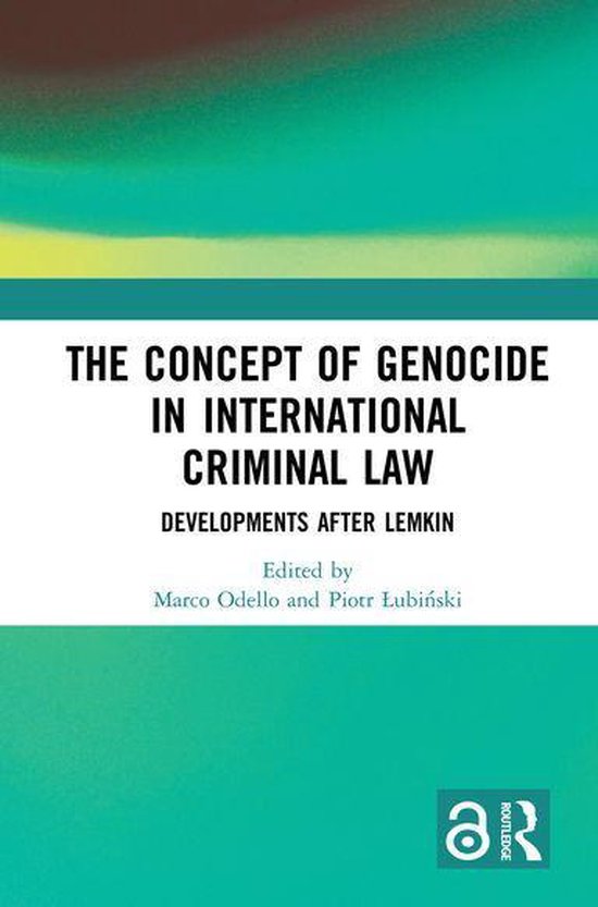 The Concept of Genocide in International Criminal Law - cover