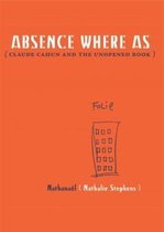 Absence Where As