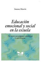 Educación Emocional- Educación Emocional Y Social En La Escuela