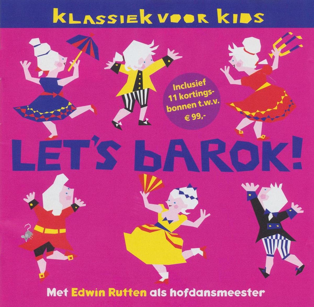Klassiek Voor Kids 2007 - Let's Barok