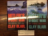 Hitler's U-boat War - Vol 1 The Hunters 1939-1942 - Vol 2 The Hunted 1942-1945