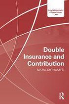 Contemporary Commercial Law - Double Insurance and Contribution
