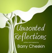 Unwonted Reflections