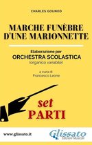 Marche funèbre d'une marionnette - orchestra scolastica smim/liceo (set parti)