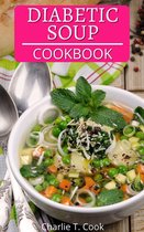 Diabetic Healthy Life Cookbook - Diabetic Soup Cookbook