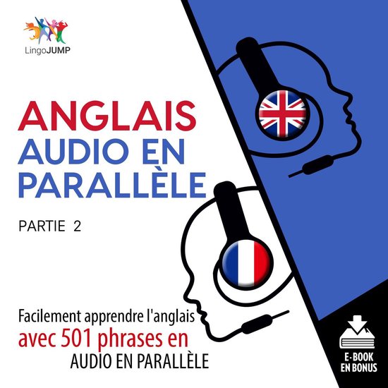 Anglais audio en parallèle - Facilement apprendre l'anglais ... - cover