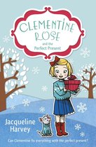 Clementine Rose 3 - Clementine Rose and the Perfect Present