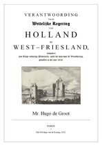 De Bestandstwisten - Verantwoording van de Wettelijke Regering van Holland en West-Friesland