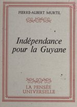 Indépendance pour la Guyane