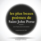 Les plus beaux poèmes de Saint John Perse
