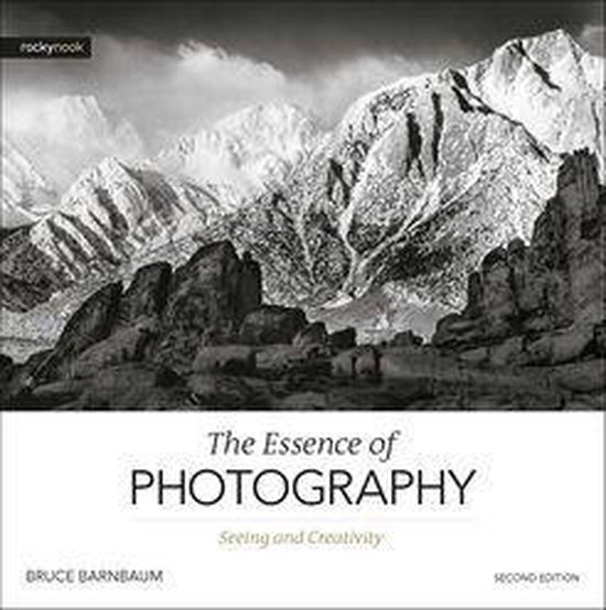 The Essence of Photography, 2nd Edition - cover