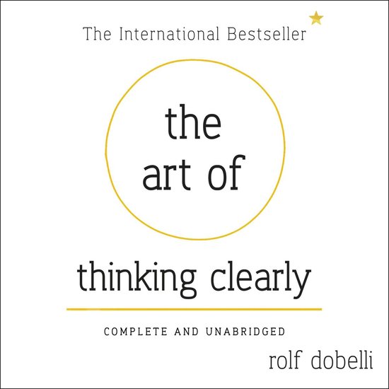 The Art of Thinking Clearly - cover