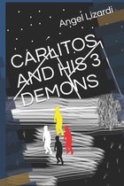 Carlitos and His 3 Demons