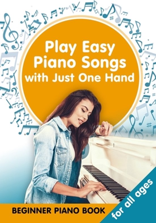Une femme joue du piano avec le texte 'Play Easy Piano Songs with Just One Hand' et 'BEGINNER PIANO BOOK' dans un cercle.