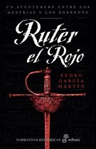 Narrativas Históricas - Ruter el Rojo