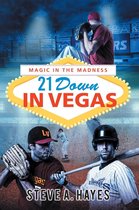 21 Down In Vegas