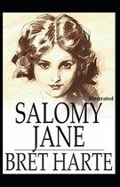 Salomy Jane illustrated