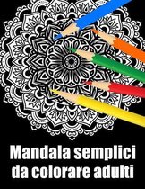 Mandala semplici da colorare adulti