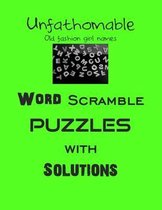 Unfathomable Old fashion girl names Word Scramble puzzles with Solutions