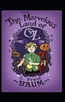 The Marvelous Land of Oz Illustrated