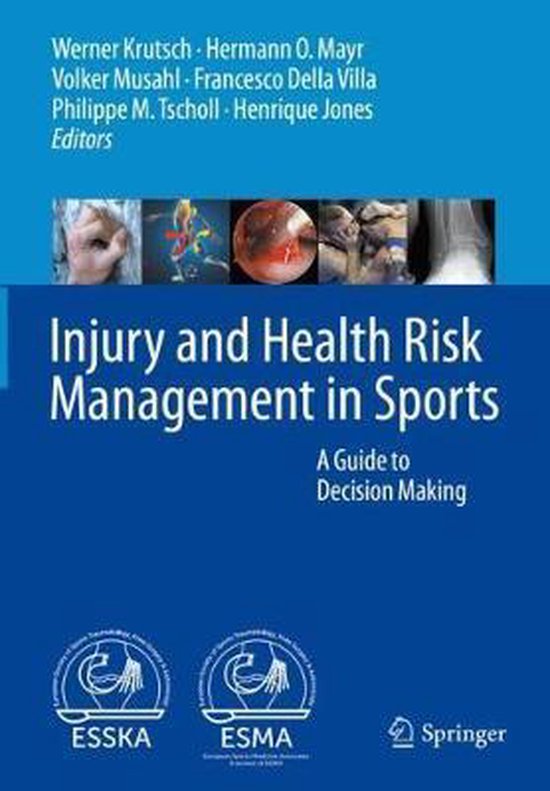 Injury and Health Risk Management in Sports 9783662607510 Boeken