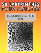 50 labyrinthes pour adultes