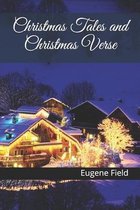 Christmas Tales and Christmas Verse